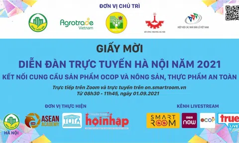 Diễn đàn trực tuyến Hà Nội năm 2021 kết nối cung cầu sản phẩm OCOP và nông sản, thực phẩm an toàn có nội dung gì?