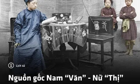 Tại sao người Việt đặt tên Nam gắn với "Văn" và Nữ gắn với "Thị"...?