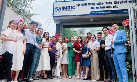 Hà Nội: Viện Nghiên cứu Thị trường - Truyền thông Quốc tế (IMRIC) chính thức ra mắt Chi nhánh Miền Bắc