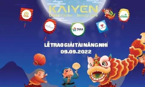 “Trung thu yêu thương - Lung linh tỏa sáng” cùng Đêm hội SAO SÁNG TRĂNG RẰM tại KAIYEN