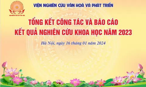 Viện Nghiên cứu Văn hóa và Phát triển: Những kết quả hoạt động ấn tượng bước đầu
