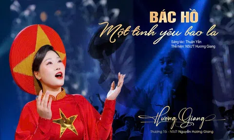 "Bác Hồ một tình yêu bao la": Tình yêu bất diệt và điểm chạm cảm xúc