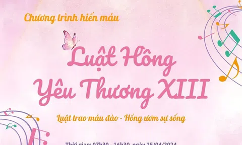 Phát động Chương trình hiến máu “Luật Hồng yêu thương XIII”