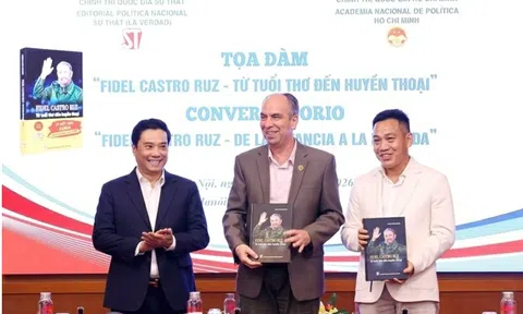 Dấu ấn ngoại giao Hồ Chí Minh Fidel Castro qua sách Fidel Castro Ruz - Cuba trong trái tim nhân dân Việt Nam của nhà báo Vương Xuân Nguyên