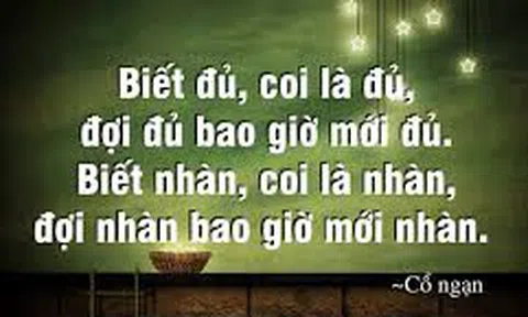 “Biết đủ” thì dừng một loại hạnh phúc