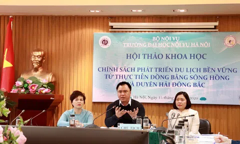 Hội thảo khoa học "Chính sách phát triển du lịch bền vững từ thực tiễn vùng Đồng bằng sông Hồng và Duyên hải Đông Bắc"