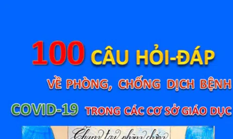 Phát hành 100 câu hỏi-đáp về phòng, chống dịch COVID-19 trong các cơ sở giáo dục