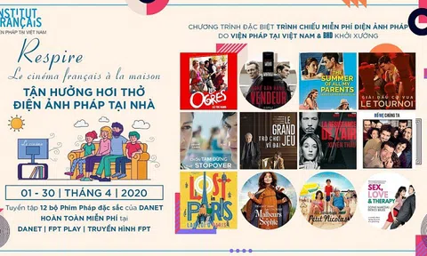 Tận hưởng hơi thở điện ảnh Pháp tại nhà trong mùa dịch