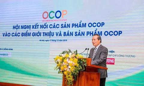 Bộ Công Thương kết nối các sản phẩm OCOP vào các điểm giới thiệu và bán sản phẩm OCOP