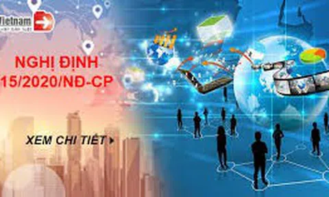 Mạng xã hội Đời sống và Phát triển cập nhật những Quy định mới theo Nghị định 15/2020/NĐ - CP