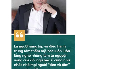 Bác Sĩ Đỗ Quang Khải - người tạo ra phép màu giữa đời thực
