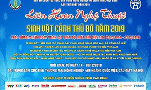 Hà Nội: Sắp diễn ra Liên hoan Nghệ thuật Sinh Vật Cảnh Thủ đô năm 2019