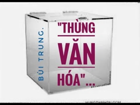 “Thùng văn hóa"