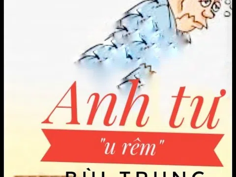 Anh Tư  "U Rêm"