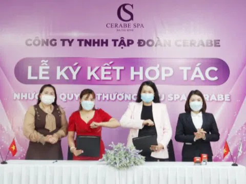 Lễ kí kết hợp tác toàn diện giữa Chuỗi nhượng quyền thương hiệu Spa Cerabe và Chủ Spa Nguyễn Thị Hồng