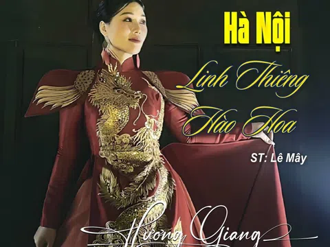 NSƯT Hương Giang ra mắt MV “Hà Nội Linh Thiêng Hào Hoa” 