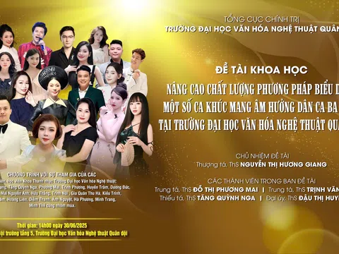 Trường Đại học Văn hóa Nghệ thuật Quân đội tổ chức báo cáo đề tài khoa học về nâng cao chất lượng biểu diễn ca khúc dân ca ba miền