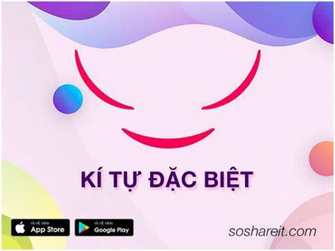 SoShareIT Việt Nam công bố ứng dụng kí tự đặc biệt trên website và ứng dụng di động