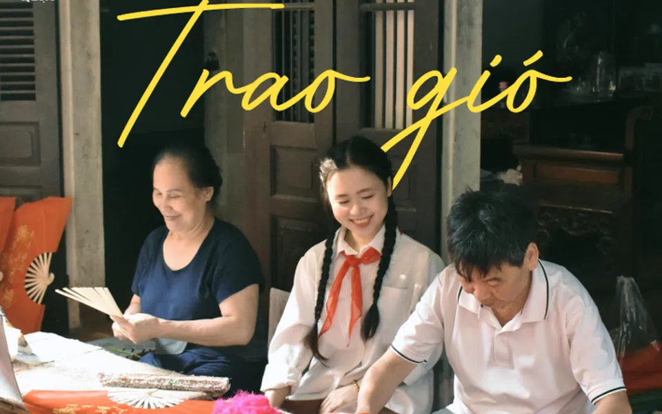 "Trao Gió" – Hành trình kết nối những giá trị văn hóa qua từng thế hệ